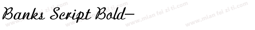 Banks Script Bold字体转换